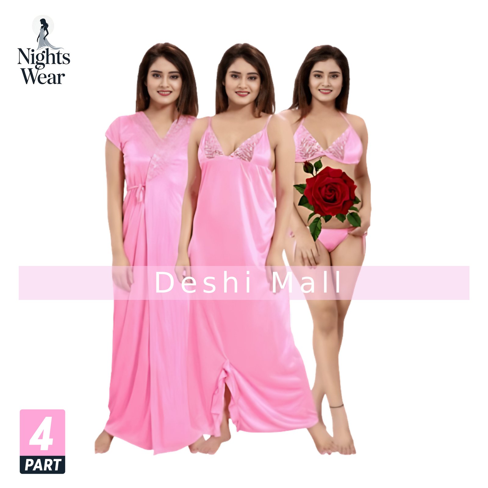 4 Part Satin Nighty Set for Women Soft & Comfortable Nightwear (PINK)